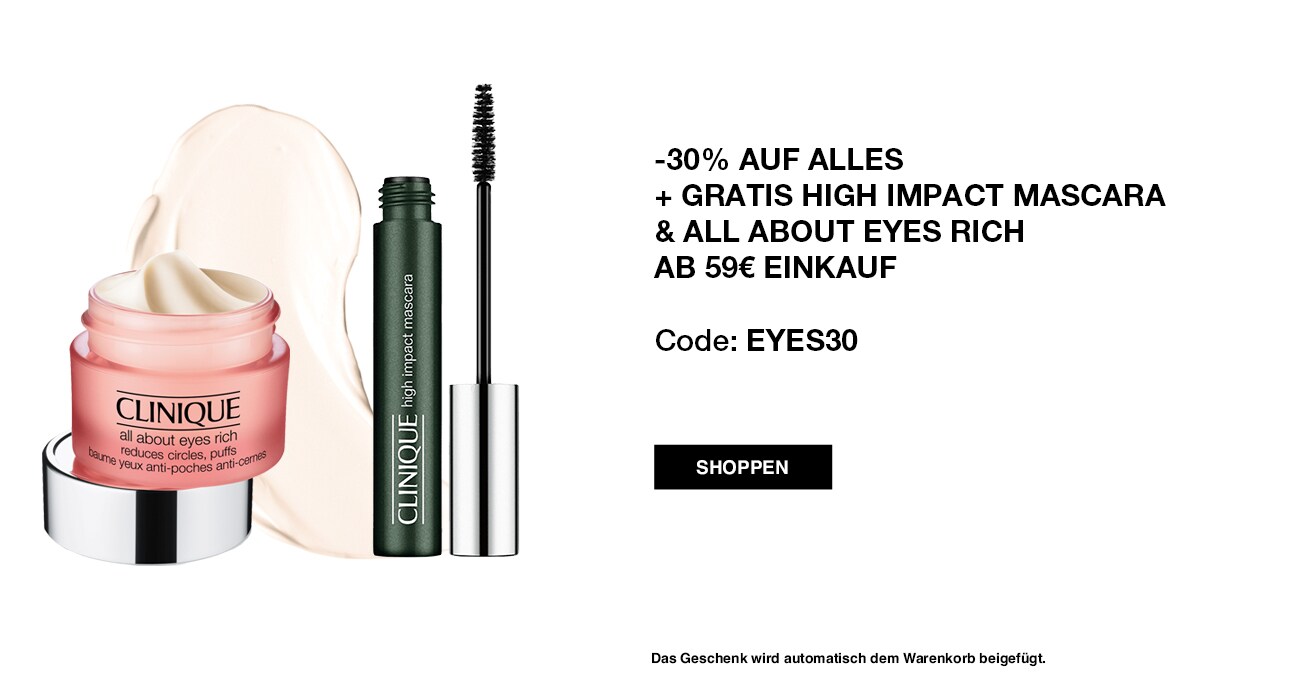 -30% AUF ALLES + GRATIS HIGH IMPACT MASCARA & ALL ABOUT EYES RICH AB 59€ EINKAUF